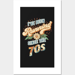 I ve been running since the 70s Groovy retro quote  gift for running Vintage floral pattern Posters and Art